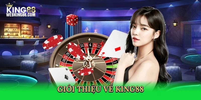 gioi-thieu-ve-king88
