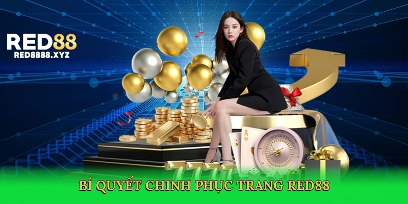 bi-quyet-chinh-phuc-trang-red88-4