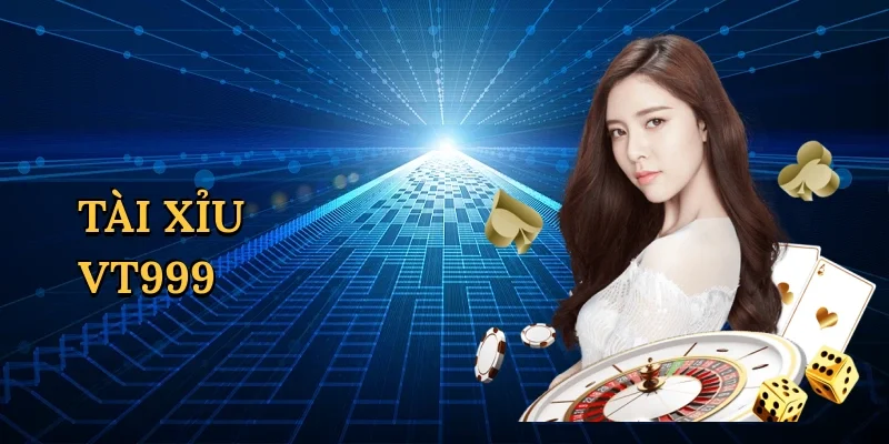 Tài xỉu VT999